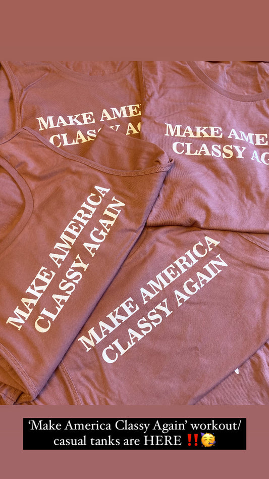 ‘Make America Classy Again’ Workout/casual tank top
