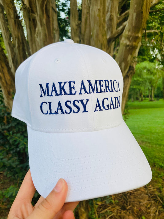 White ‘Make America Classy Again’ Hat